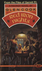 Title: Red Iron Nights (Garrett, P. I. Series #6), Author: Glen Cook