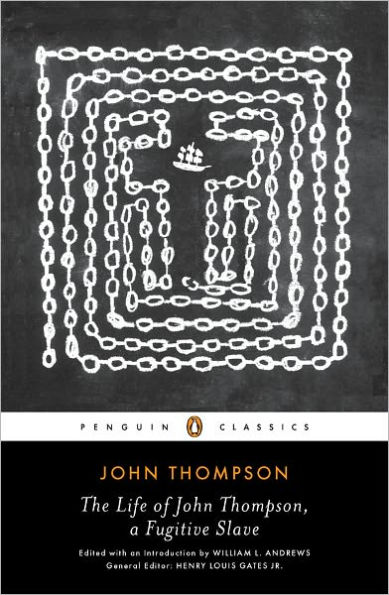 The Life of John Thompson, a Fugitive Slave: Containing His History of 25 Years in Bondage, and His Providential Escape