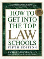 How to Get Into Top Law Schools 5th Edition