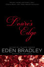 Desire's Edge (Edge Series #2)