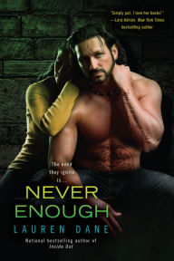 Title: Never Enough (Brown Family Series #4), Author: Lauren Dane