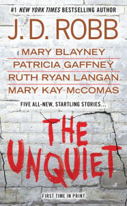 Title: The Unquiet, Author: J. D. Robb