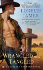 Wrangled and Tangled (Blacktop Cowboys Series #3)