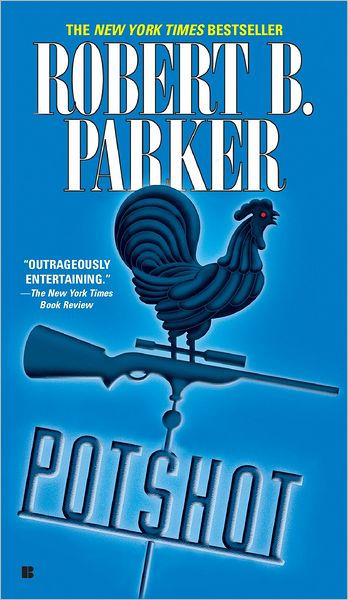 Potshot (Spenser Series #28) By Robert B. Parker, Paperback | Barnes ...