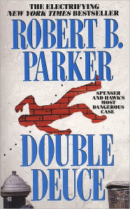 Title: Double Deuce (Spenser Series #19), Author: Robert B. Parker