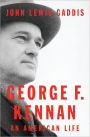 George F. Kennan: An American Life (Pulitzer Prize Winner)