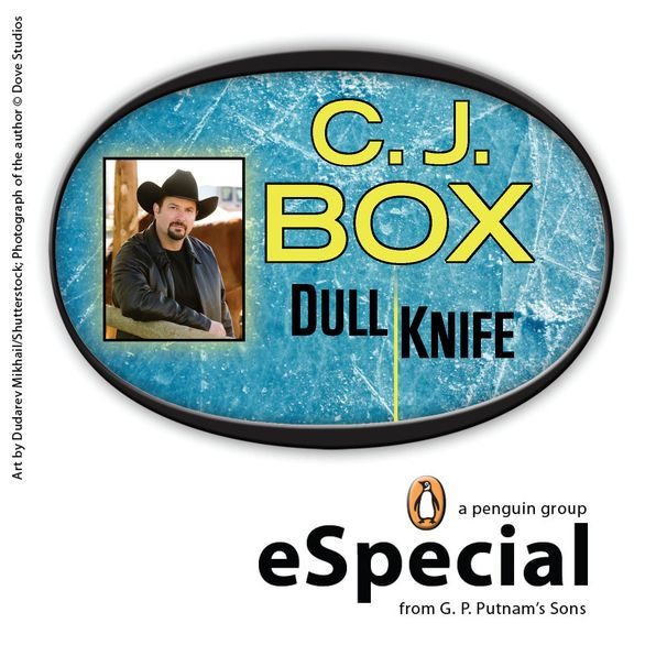 Dull Knife by C. J. Box, eBook