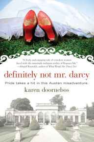 Title: Definitely Not Mr. Darcy, Author: Karen Doornebos