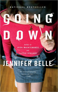 Title: Going Down, Author: Jennifer Belle