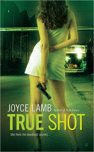 Title: True Shot, Author: Joyce Lamb