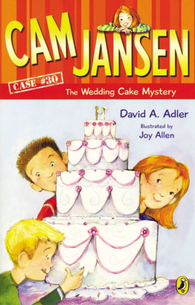 The Wedding Cake Mystery (Cam Jansen Series #30)