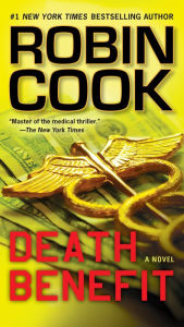 Title: Death Benefit, Author: Robin Cook