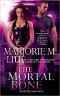 The Mortal Bone (Hunter Kiss Series #4)