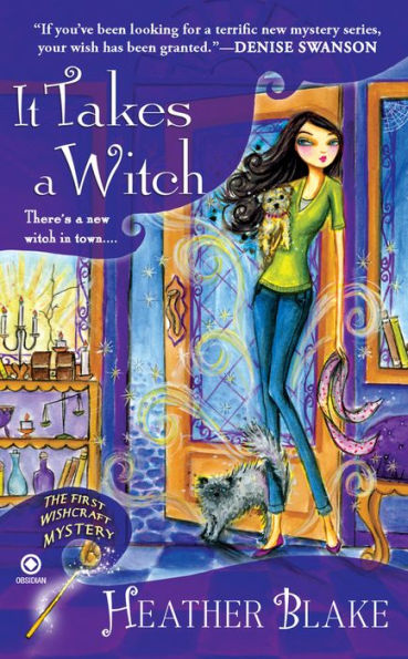 It Takes a Witch (Wishcraft Mystery Series #1)