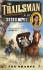Death Devil (Trailsman Series #363)