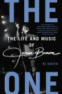 The One: The Life and Music of James Brown