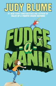 Title: Fudge-a-Mania, Author: Judy Blume