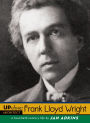 Frank Lloyd Wright: A Twentieth-Century Life