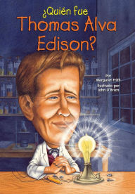 Title: ¿Quién fue Thomas Alva Edison?, Author: Margaret Frith