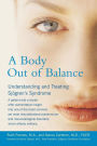 A Body Out of Balance: Understanding and Treating Sjogren's Syndrome