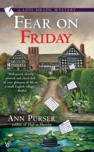Title: Fear on Friday (Lois Meade Series #5), Author: Ann Purser
