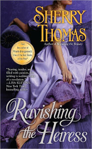 Title: Ravishing the Heiress, Author: Sherry Thomas