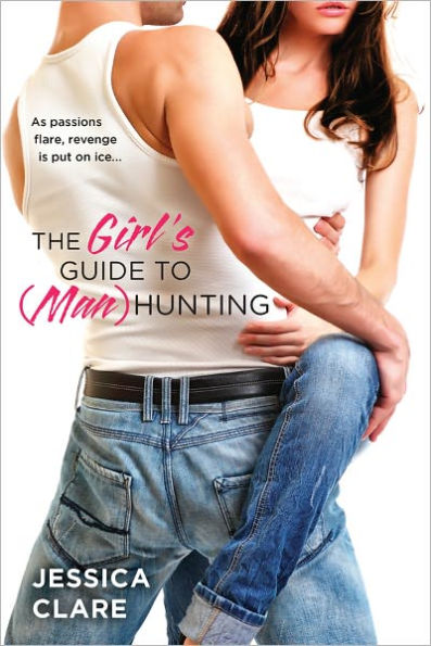 The Girl's Guide to (Man)Hunting