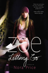 Title: Zoe Letting Go, Author: Nora Price