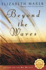 Title: Beyond the Waves, Author: Elizabeth Marek