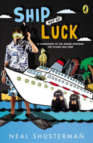 Title: Ship Out of Luck, Author: Neal Shusterman