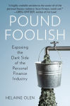 Alternative view 2 of Pound Foolish: Exposing the Dark Side of the Personal Finance Industry