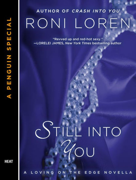 Still into You (Loving on the Edge Series)