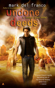 Undone Deeds (Connor Grey Series)