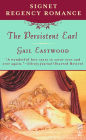 The Persistent Earl: Signet Regency Romance (InterMix)