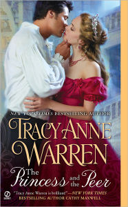Title: The Princess and the Peer, Author: Tracy Anne Warren