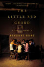 The Little Red Guard: A Family Memoir