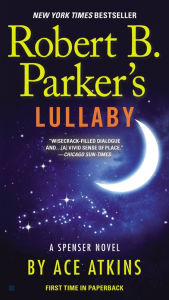 Title: Robert B. Parker's Lullaby (Spenser Series #40), Author: Ace Atkins