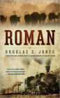 Roman: A Novel of the West