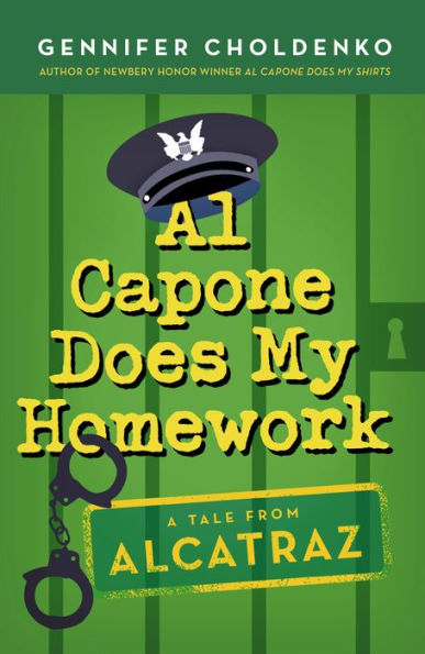 Al Capone Does My Homework (Tales from Alcatraz Series #3)