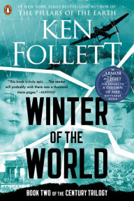 Title: Winter of the World (The Century Trilogy #2), Author: Ken Follett