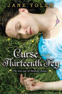 Alternative view 2 of Curse of the Thirteenth Fey: The True Tale of Sleeping Beauty