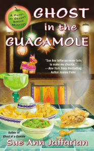 Ghost in the Guacamole (Ghost of Granny Apples Series #5)