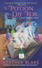 A Potion to Die For (Magic Potion Mystery Series #1)