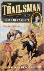 Blind Man's Bluff (Trailsman Series #370)