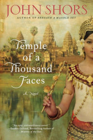 Title: Temple of a Thousand Faces, Author: John Shors