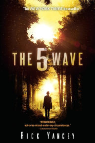 Title: The 5th Wave (Fifth Wave Series #1), Author: Rick Yancey