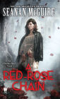 A Red-Rose Chain (October Daye Series #9)