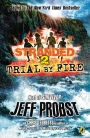 Trial by Fire (Stranded Series #2)