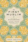 The First Muslim: The Story of Muhammad