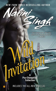 Title: Wild Invitation: A Psy-Changeling Collection, Author: Nalini Singh